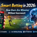 Smart Betting in 2026: How Users Are Winning Without Guesswork 